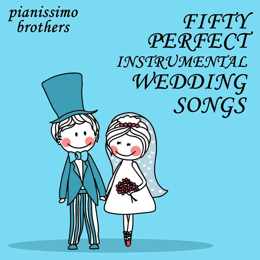 50 Perfect Instrumental Wedding Songs