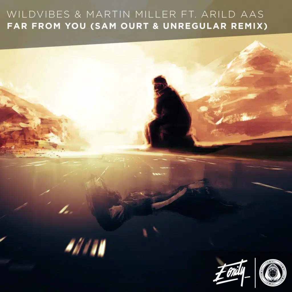 Far From You (Sam Ourt & Unregular Remix) (Sam Ourt, Unregular Remix) [feat. Arild Aas]