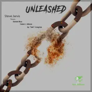 Unleashed (feat. Connie Johnson, Kareem Muse & Jay "Tank"Livingston)