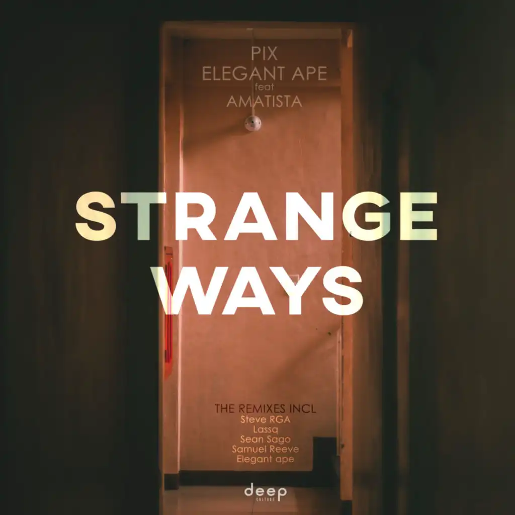 Strange Ways (Steve RGA Remix)