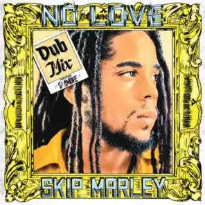 No Love (Dub Mix) [feat. D Smoke]