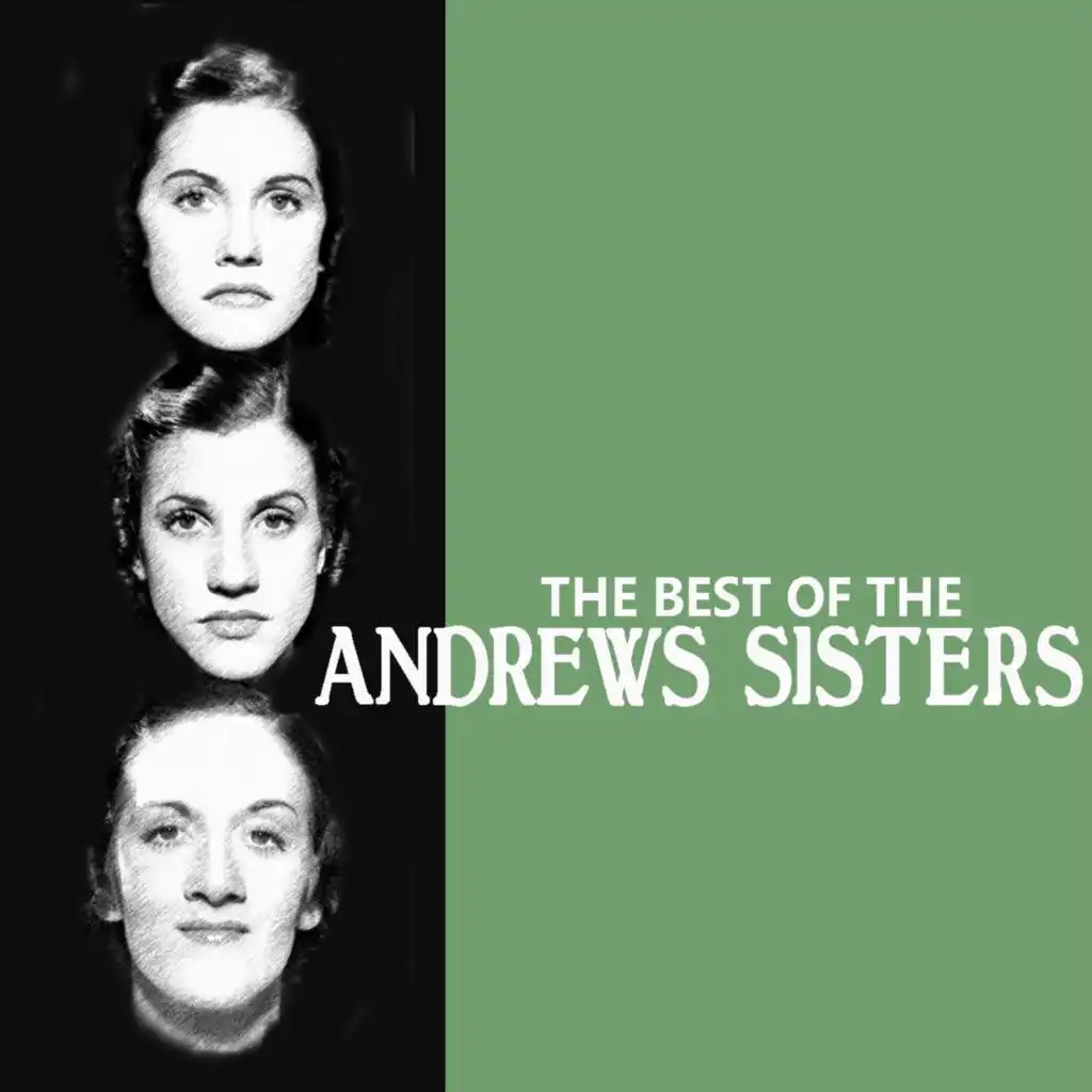 The Best of the Andrews Sisters