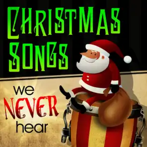 Christmas Songs We Never Hear