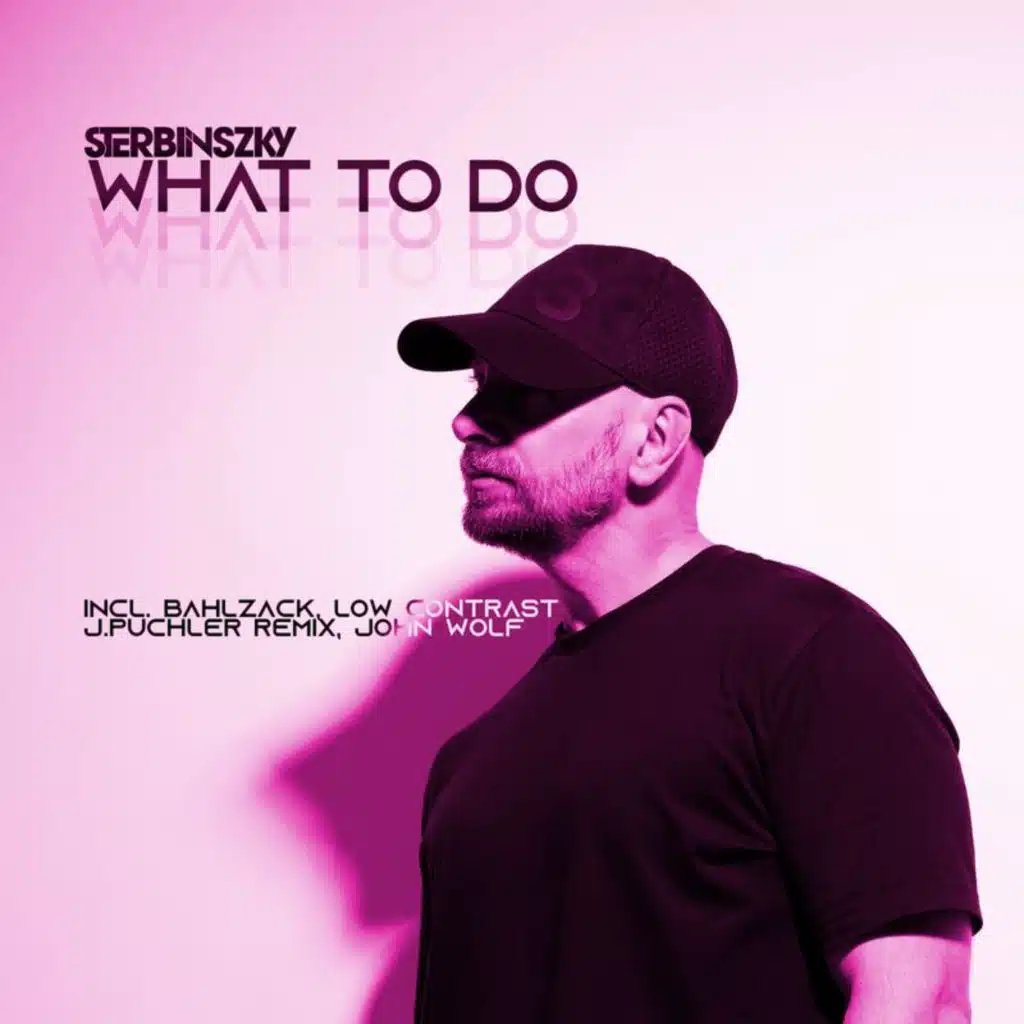 What To Do (John Wolf Remix)