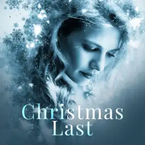 Christmas Last (feat. Paul Freeman)