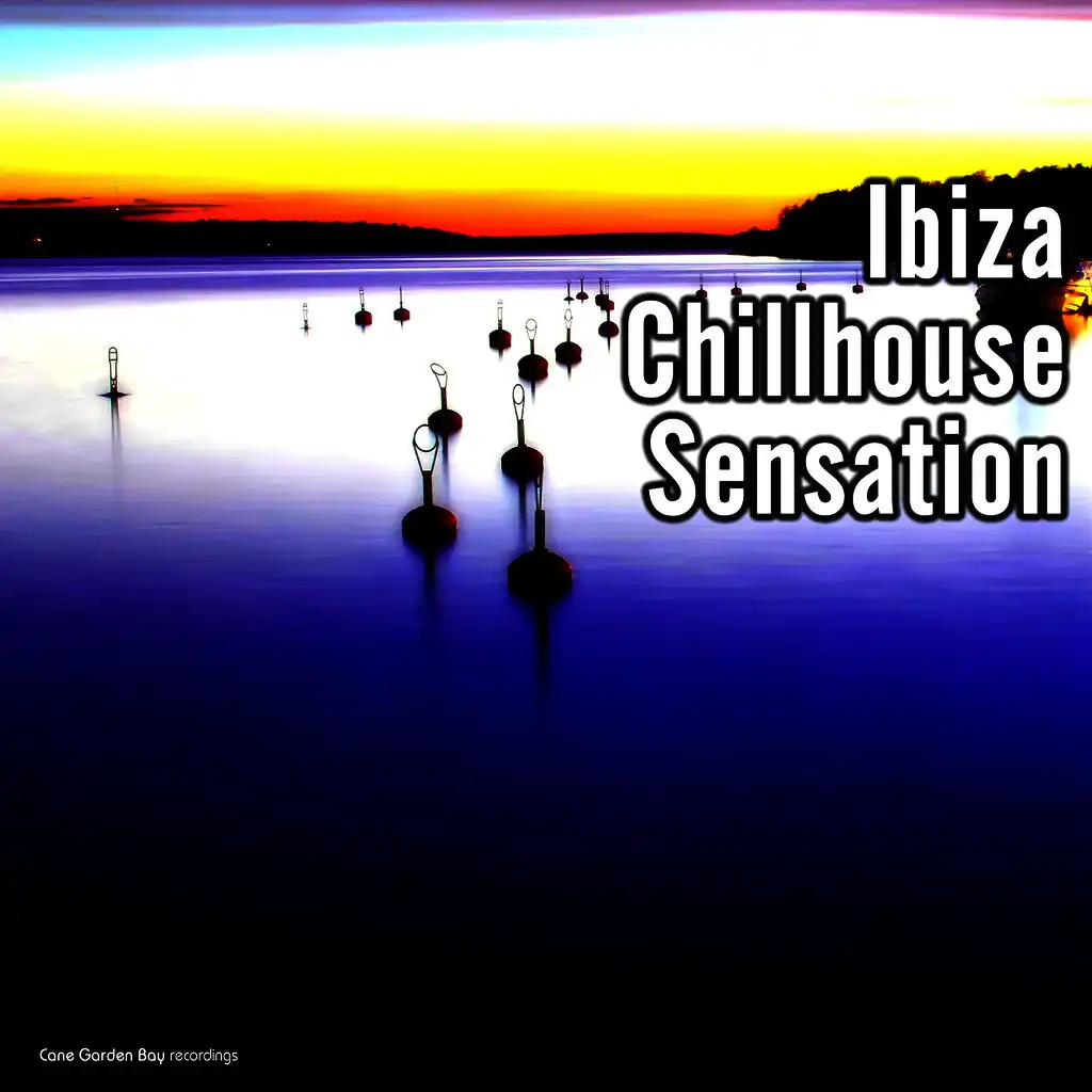 Ibiza Chillhouse Sensation