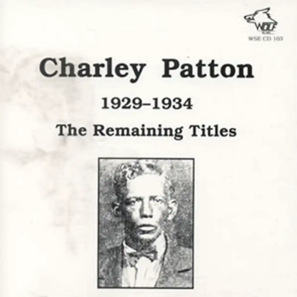 Charley Patton 1929-1934 (Live)
