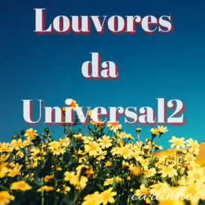 Louvores da Universal 2