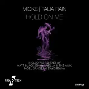 Hold on Me (Original) [feat. Talia Rain]