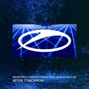After Tomorrow (Extended Mix) [feat. Alexis Naylor]
