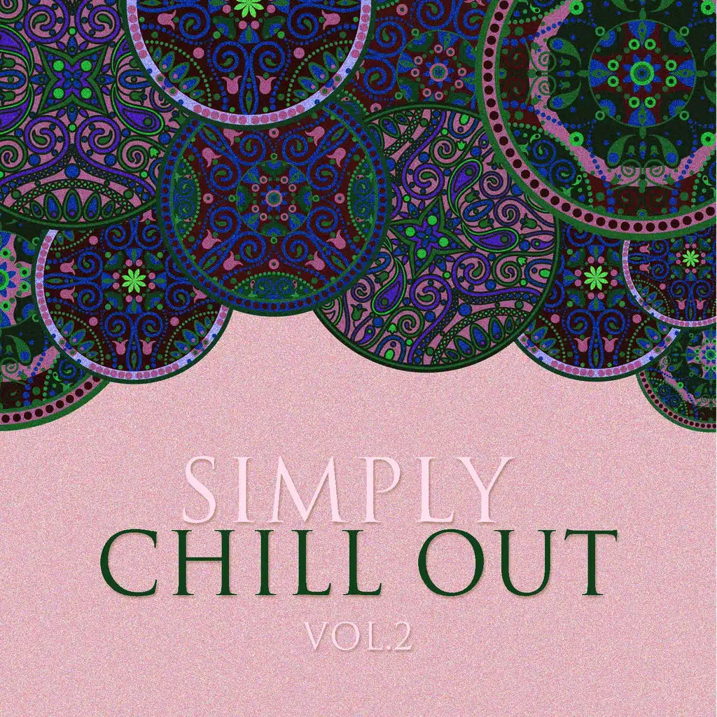 Simply Chill Out Vol. 2