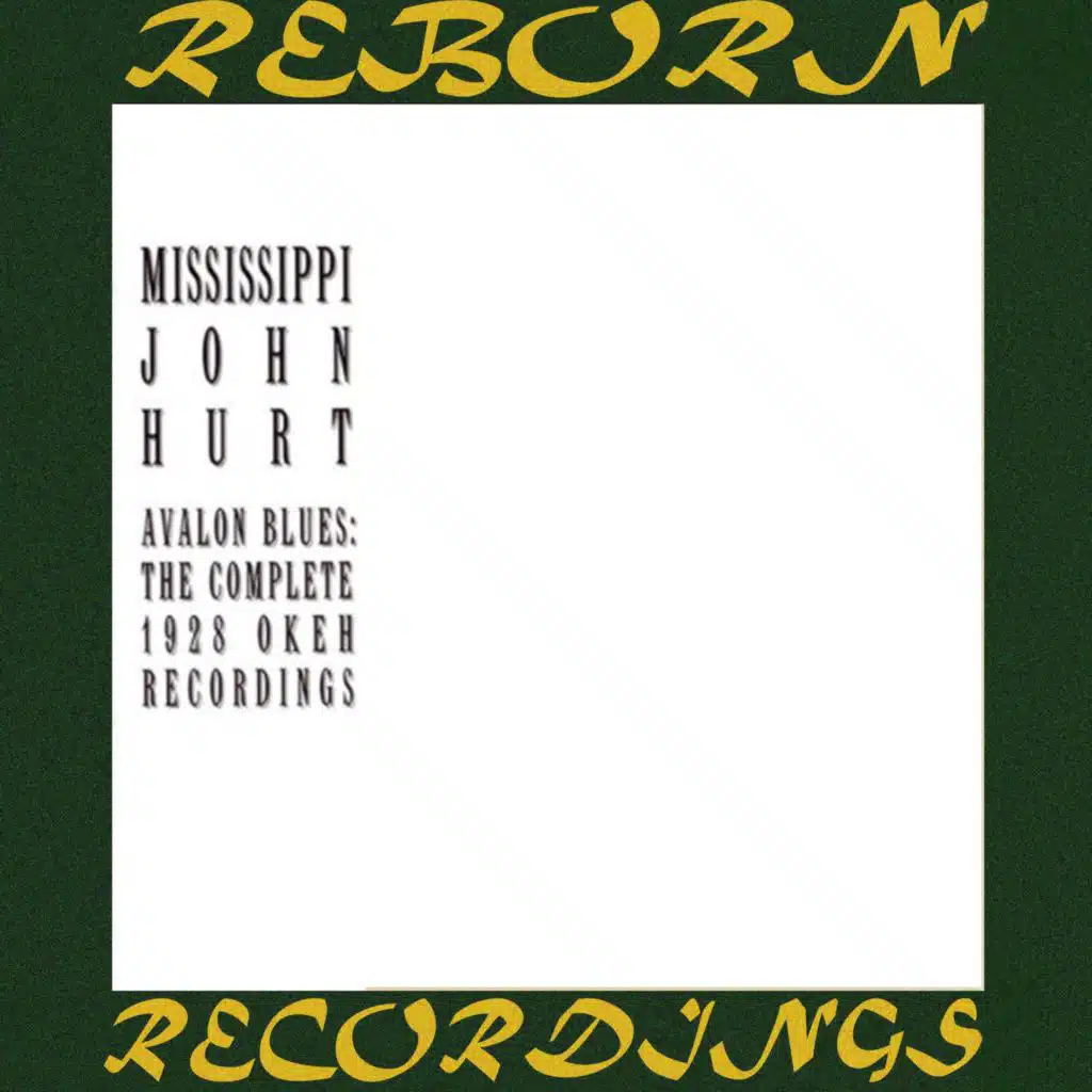 Avalon Blues, the Complete 1928 Okeh Recordings (Hd Remastered)