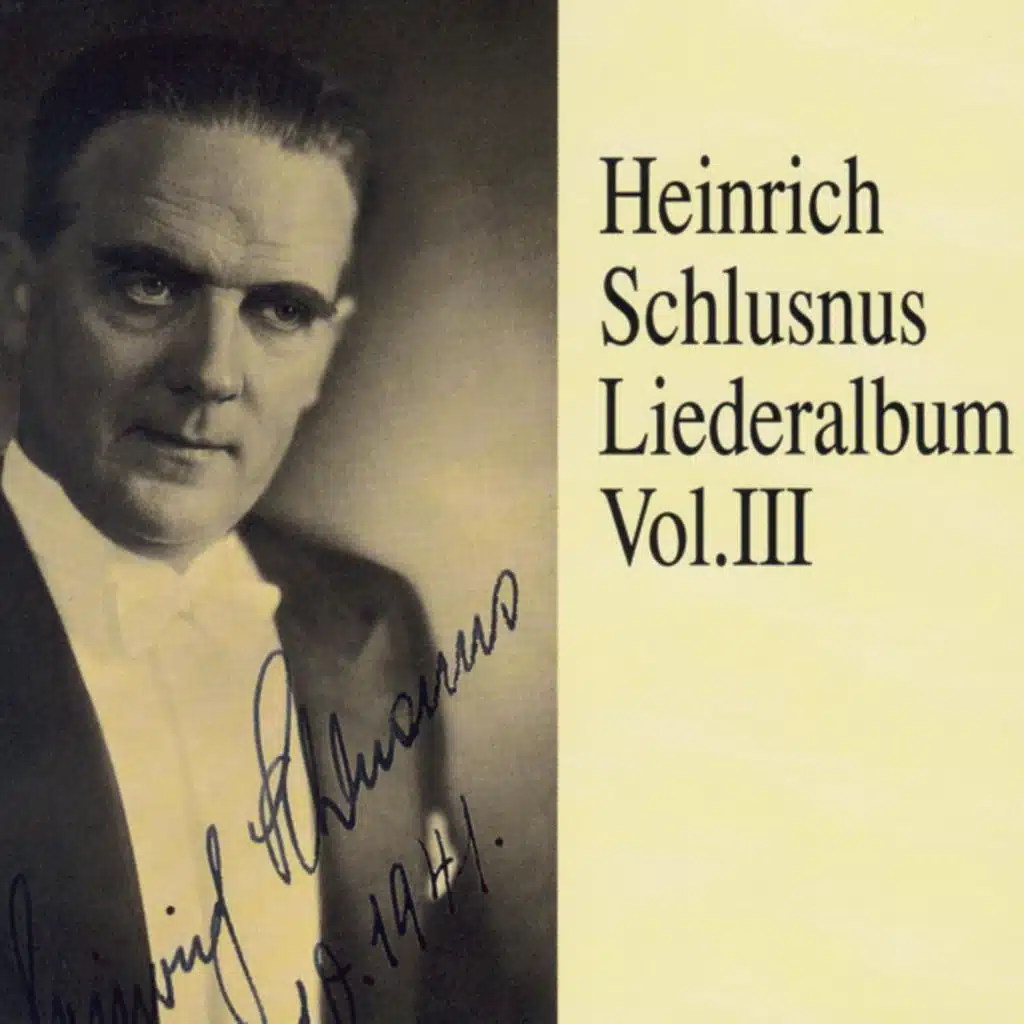 Heinrich Schlusnus - Liederalbum (Vol.3)