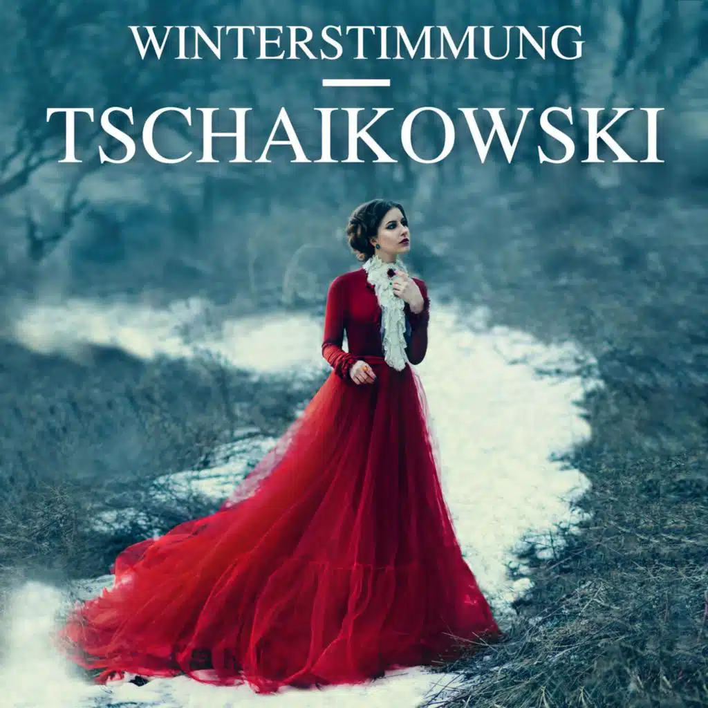 Winterstimmung: Tschaikowski