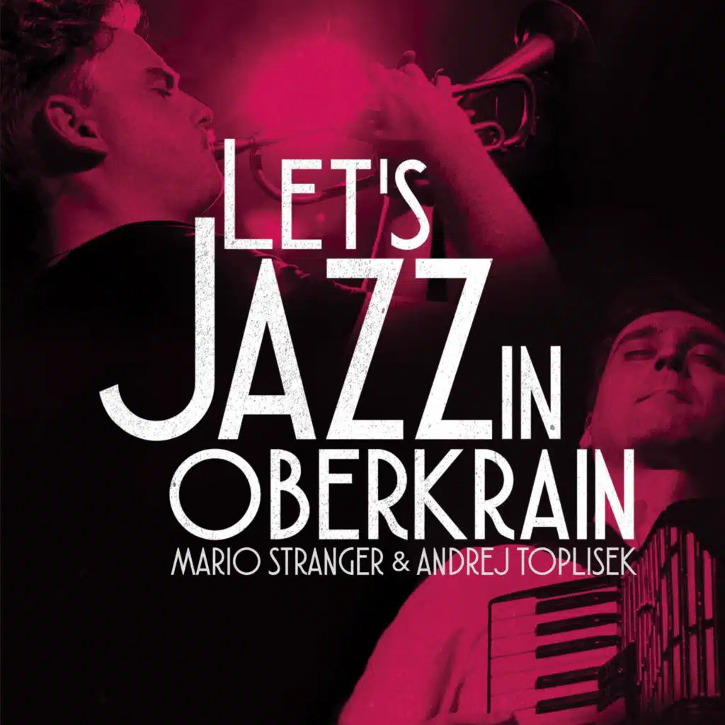Let's Jazz in Oberkrain