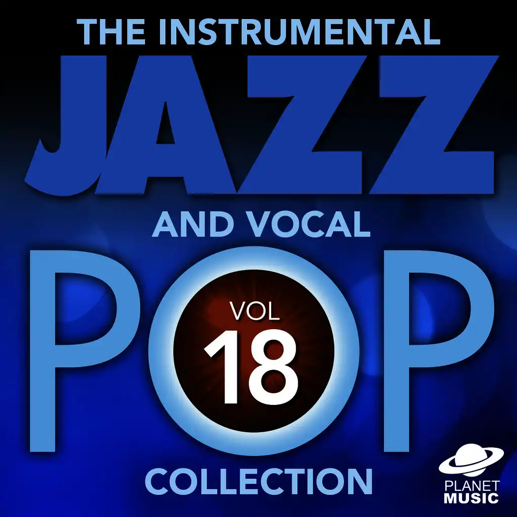 The Instrumental Jazz and Vocal Pop Collection, Vol. 18