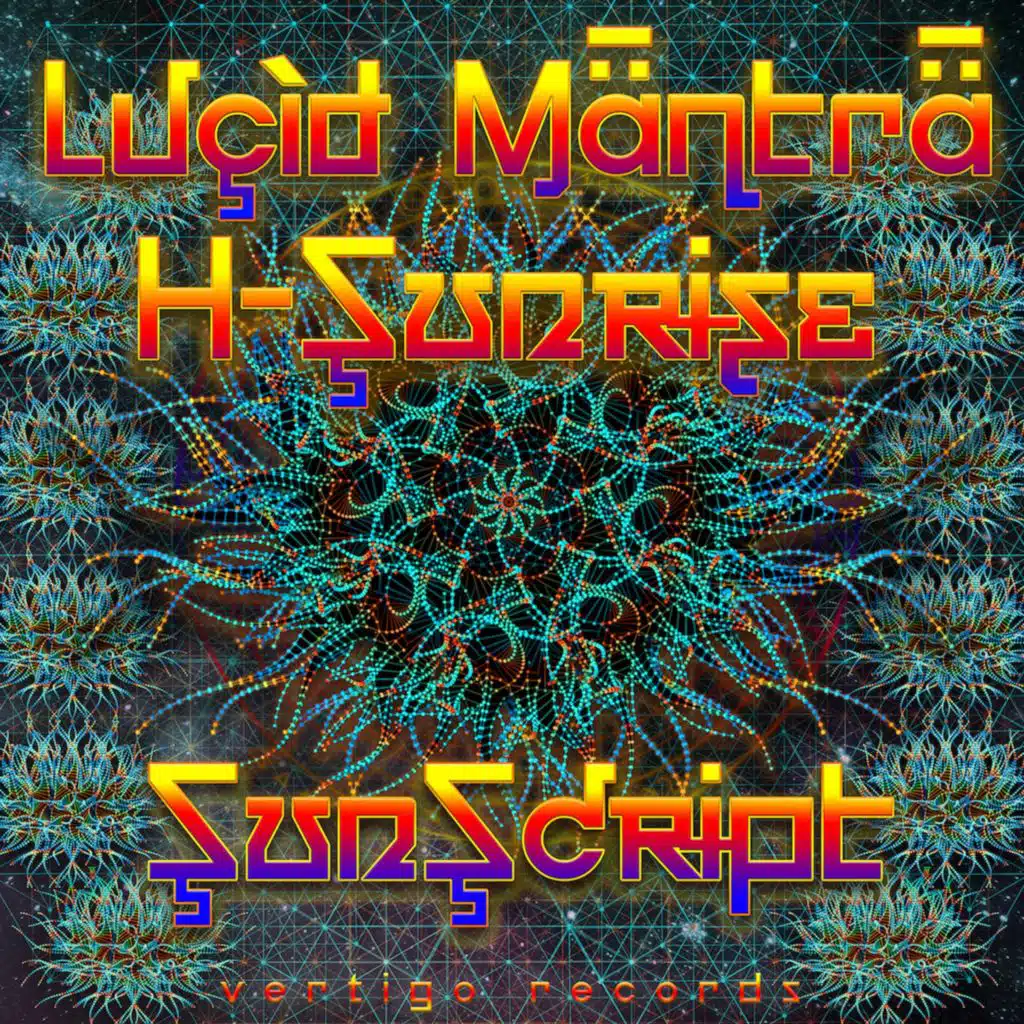 H-Sunrise & Lucid Mantra