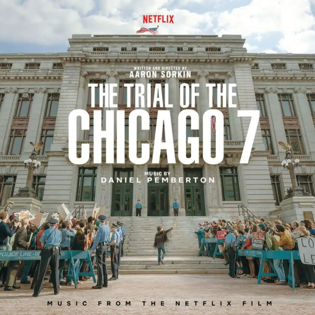 The Trial Of The Chicago 7 (Music From The Netflix Film)