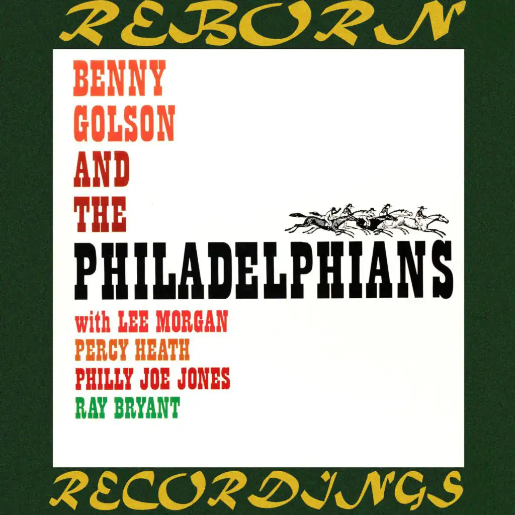 Benny Golson and the Philadelphians (Hd Remastered)