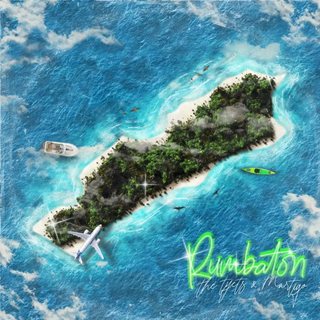 Rumbaton (feat. The Tyets)