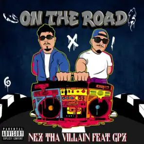 On the Road (feat. Nez Tha Villain)