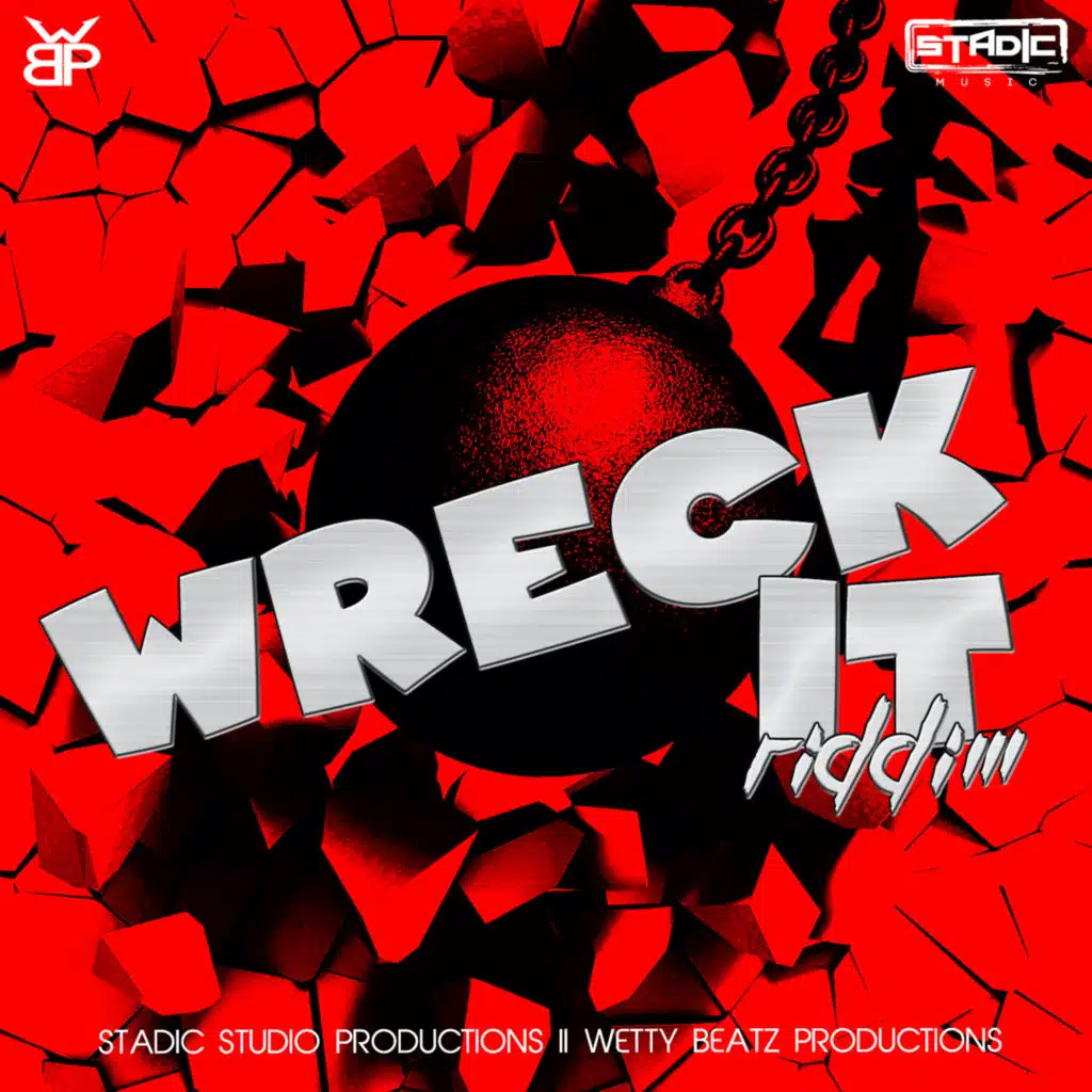 Wreck It Riddim