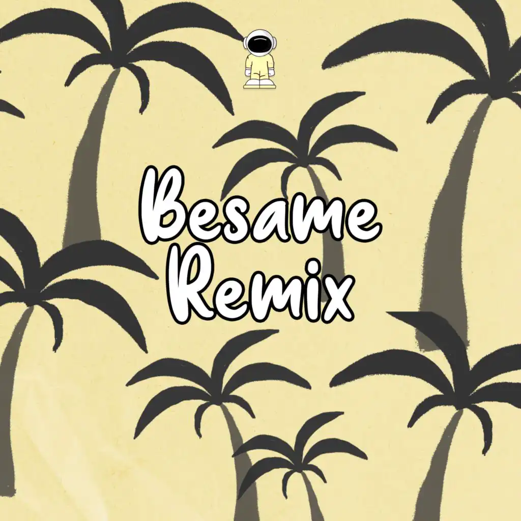Besame (Remix)