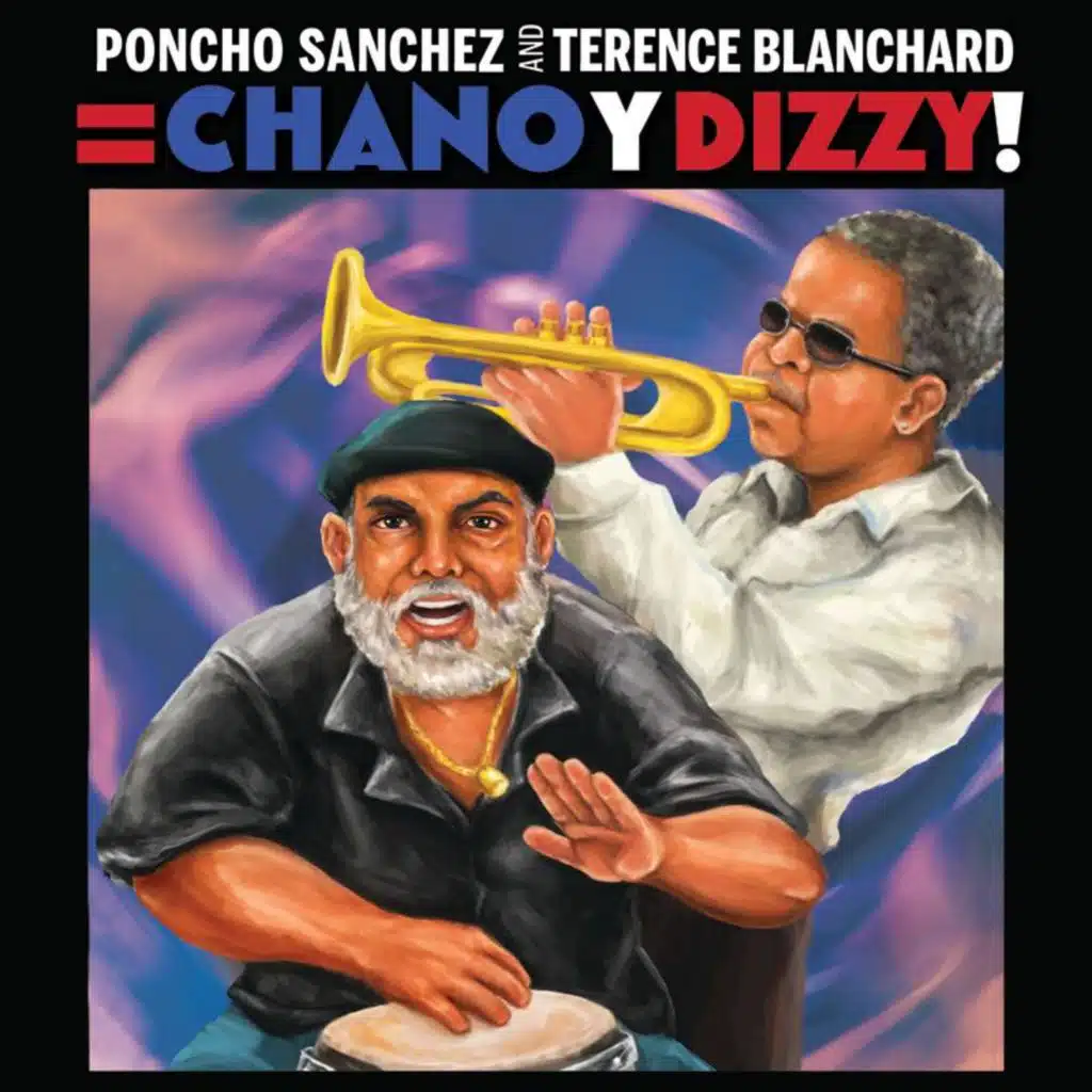 Poncho Sanchez & Terence Blanchard
