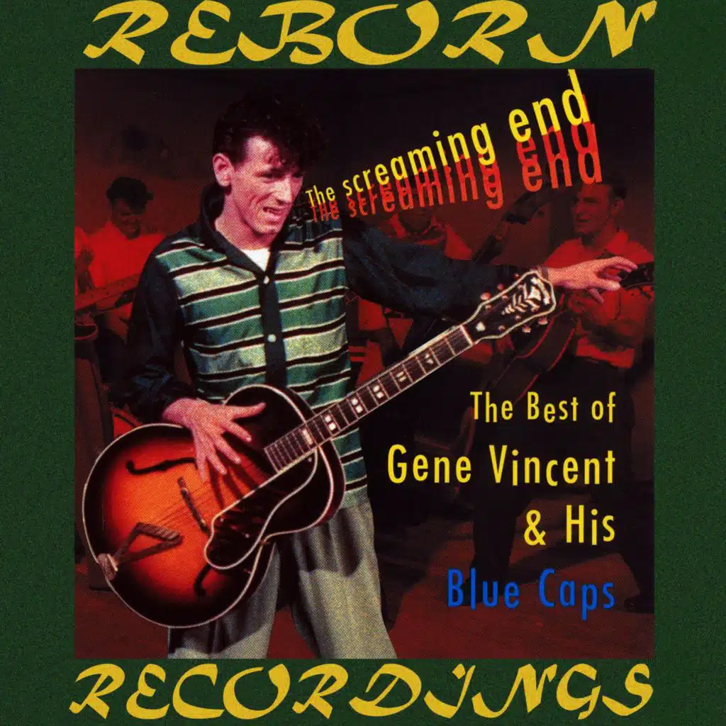 The Screaming End, the Best of Gene Vincent (Hd Remastered)