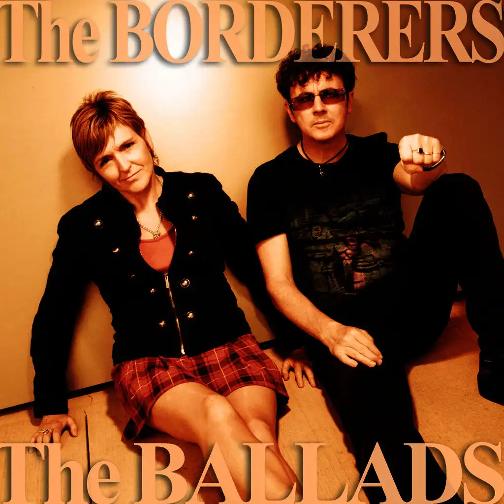 The Best of the Borderers: The Ballads