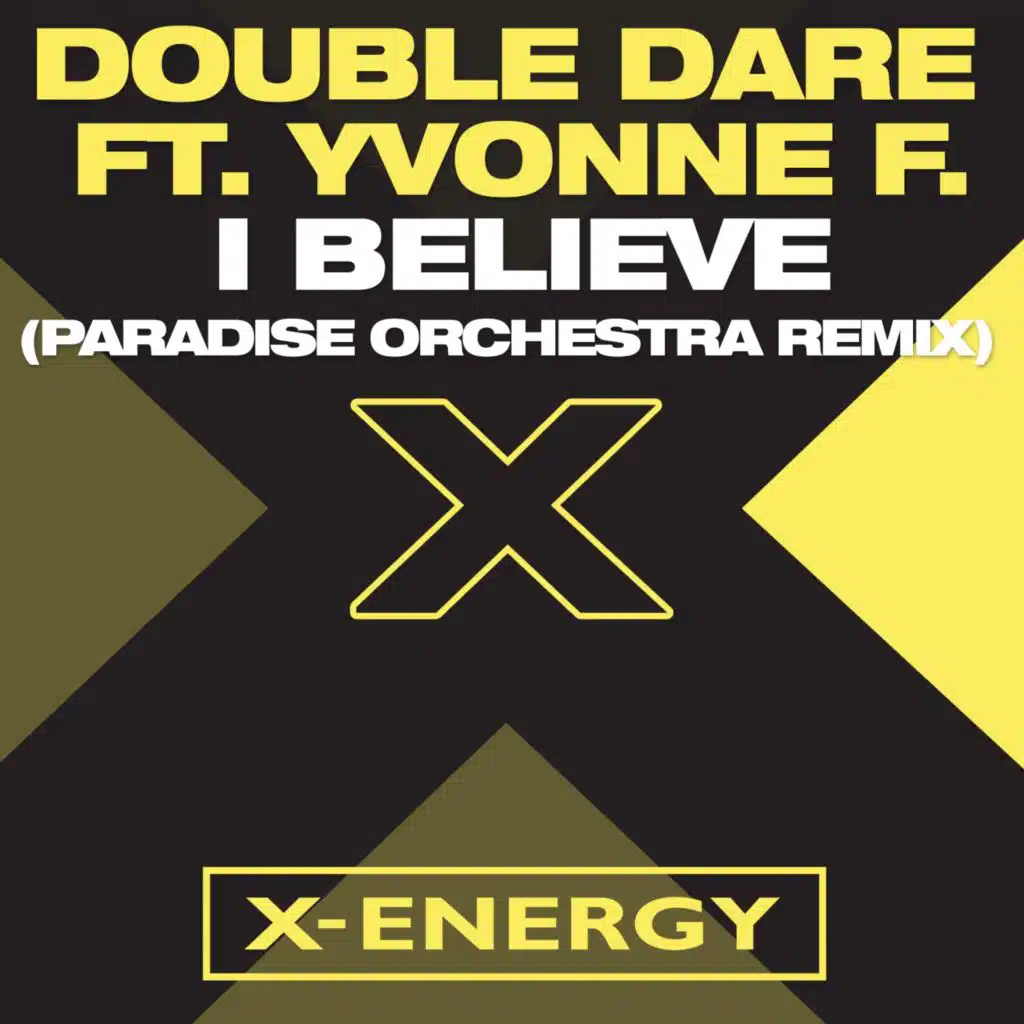 I Believe (Paradise Orchestra Remix) [feat. Yvonne F.]