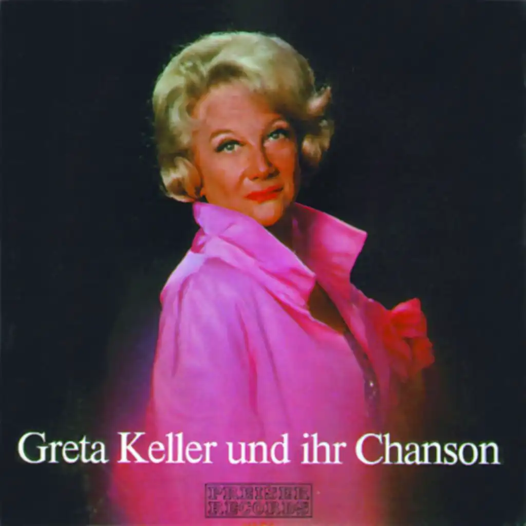 Greta Keller und ihr Chanson