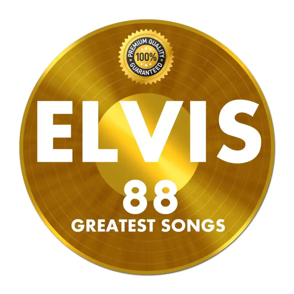 Elvis 88 Greatest Songs