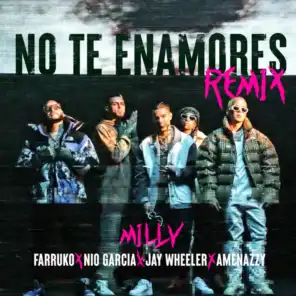 No Te Enamores (Remix) [feat. Jay Wheeler & Amenazzy]