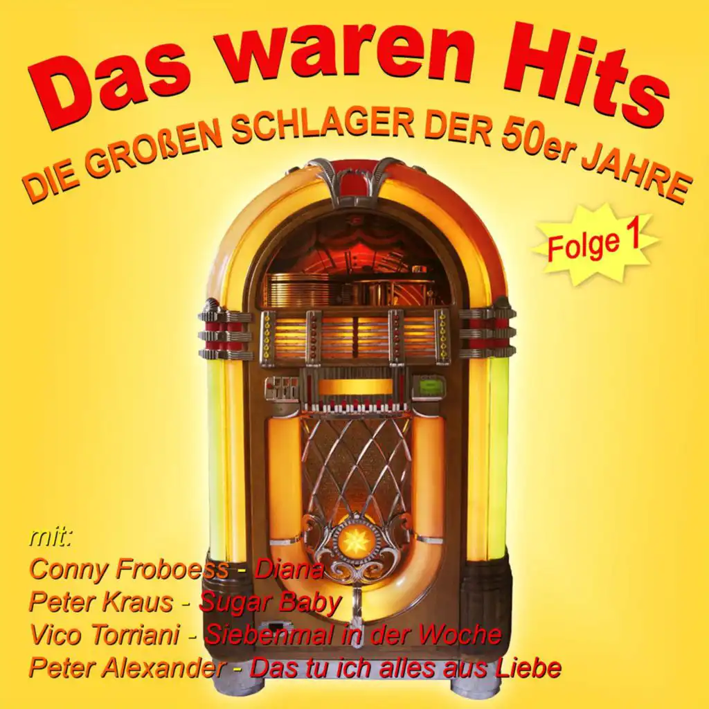 Das waren Hits - Die großen Schlager der 50er Jahre - Folge 1