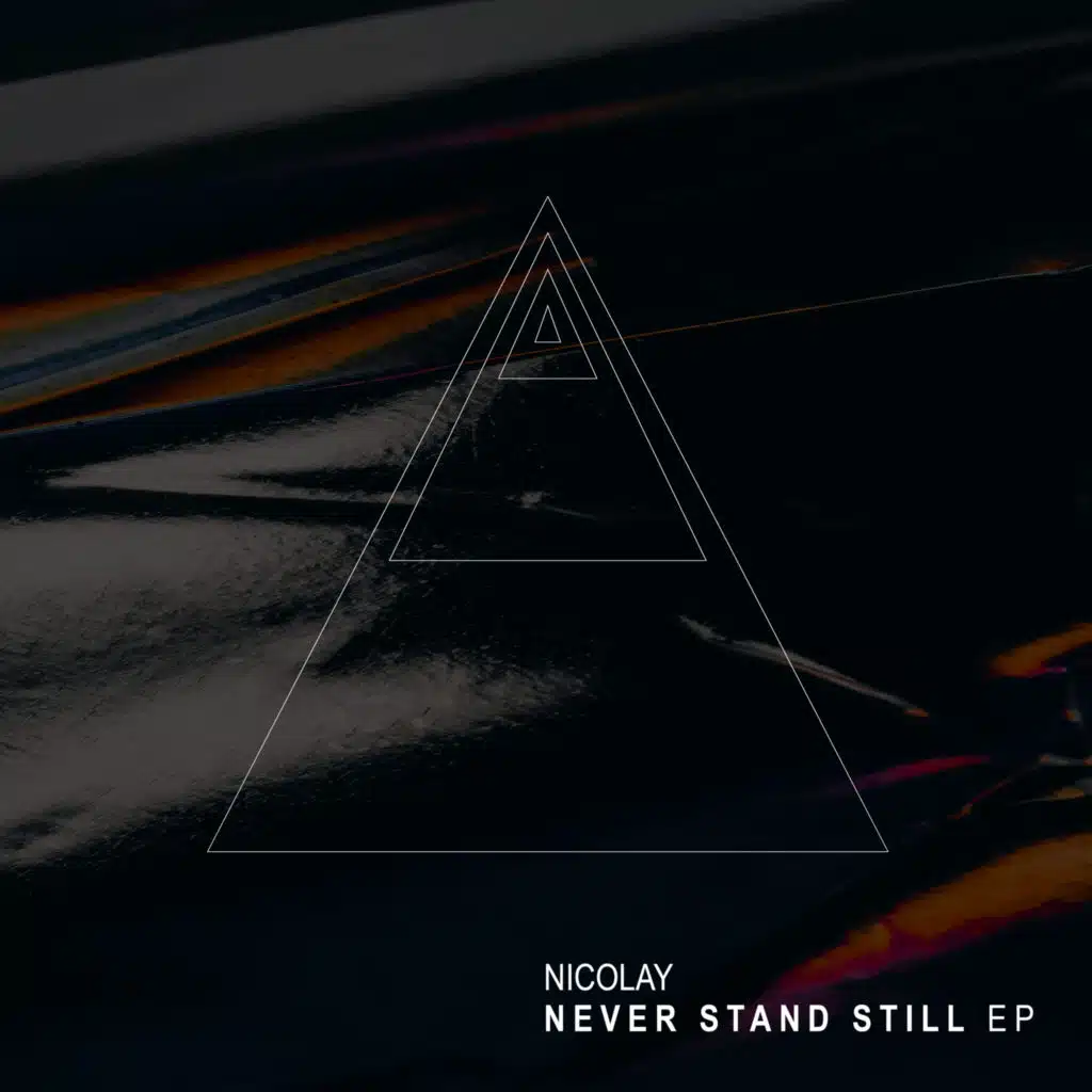 Never Stand Still - EP