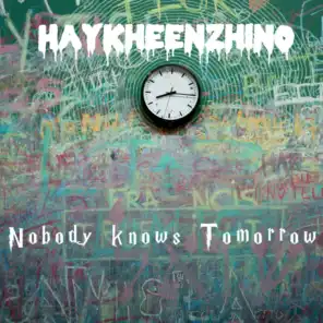 Nobody knows Tomorrow