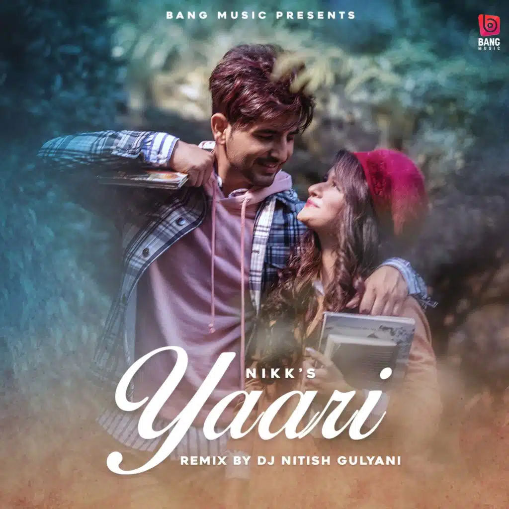 Yaari (Remix Version) [feat. DJ Nitish Gulyani]