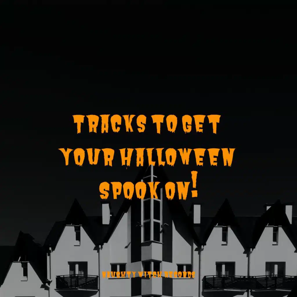 Tracks to Get Your Halloween Spook On!