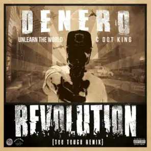Revolution (Too Tough Remix) [feat. Unlearn the World & Cdot King]