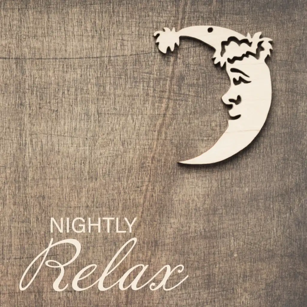 Nightly Relax – 15 Electronic Smooth Chill Out Vibes for Total Calming Down, Stress Relief