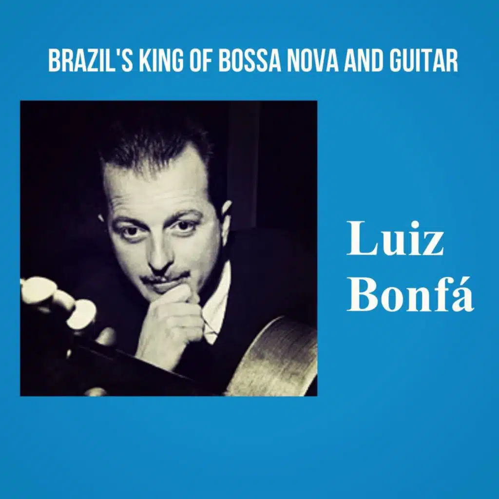 Brazil's King of Bossa Nova and Guitar