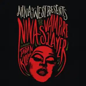 Nina the Vampire Slayer (feat. Taran Killam)