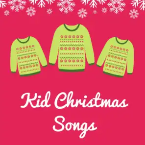 Kid Christmas Songs