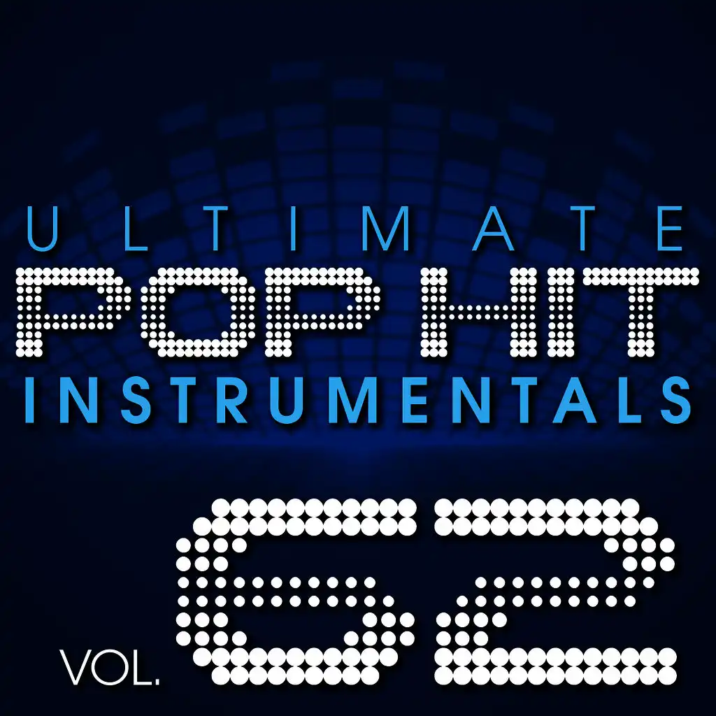 Ultimate Pop Hit Instrumentals, Vol. 62