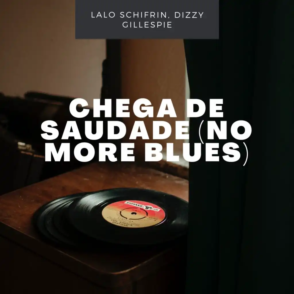 Chega De Saudade (No More Blues)
