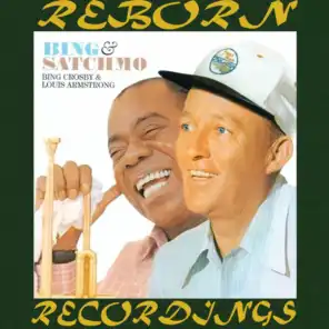 The Complete Bing and Satchmo Recordings (Hd Remastered)