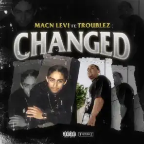 Changed (feat. Troublez)