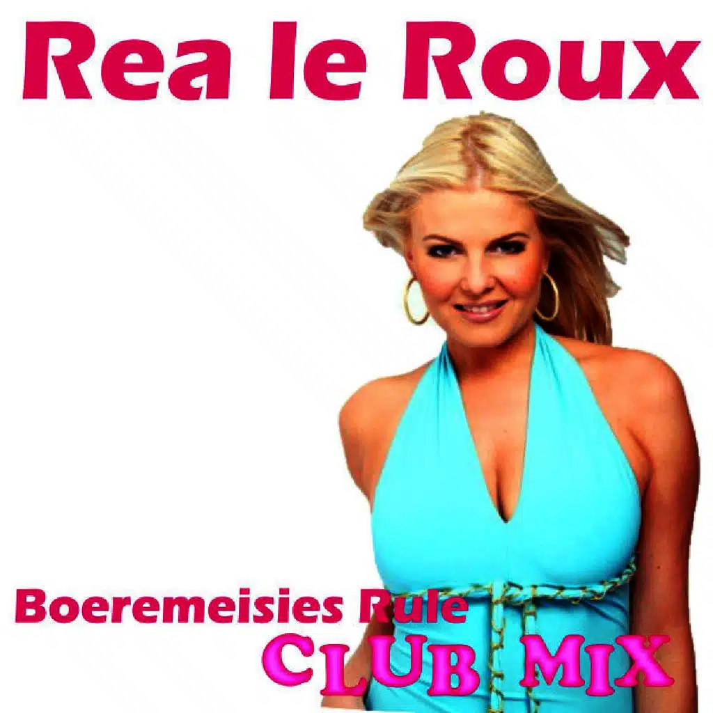 Boeremeisies Rule (Club Mix)