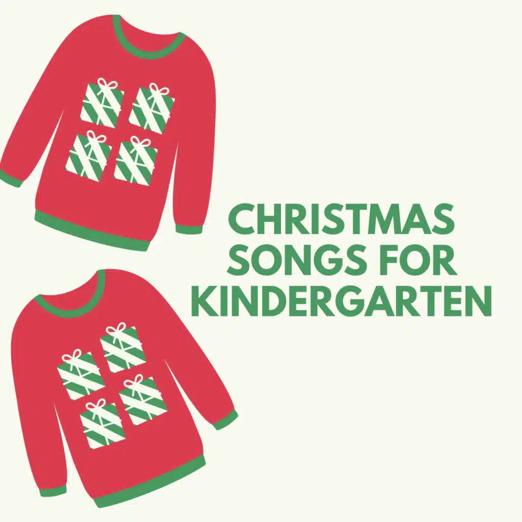 Christmas Songs for Kindergarten